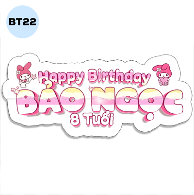 Bảng tên sinh nhật - BT22
